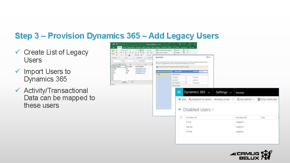 Step 3 – Provision Dynamics 365 – Add Legacy Users Create List of Legacy