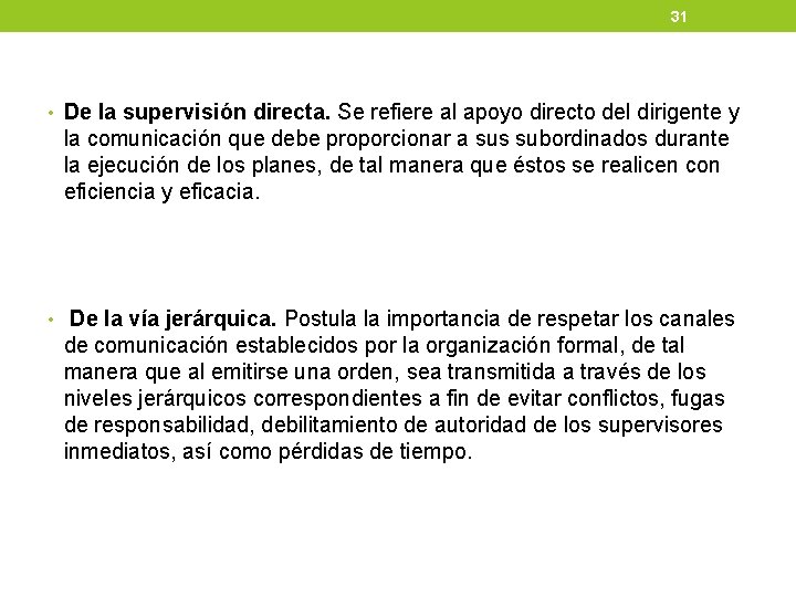 31 • De la supervisión directa. Se refiere al apoyo directo del dirigente y 31 • De la supervisión directa. Se refiere al apoyo directo del dirigente y