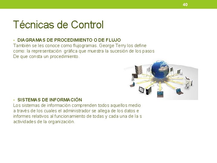40 Técnicas de Control • DIAGRAMAS DE PROCEDIMIENTO O DE FLUJO También se les 40 Técnicas de Control • DIAGRAMAS DE PROCEDIMIENTO O DE FLUJO También se les