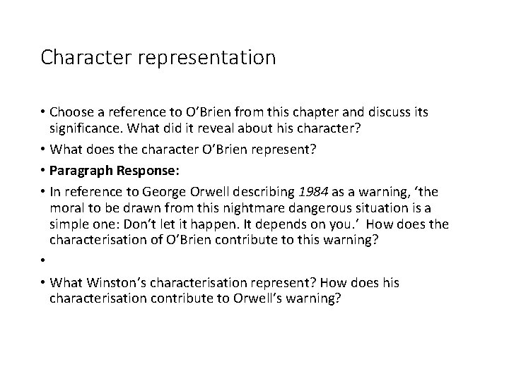 Character representation • Choose a reference to O’Brien from this chapter and discuss its