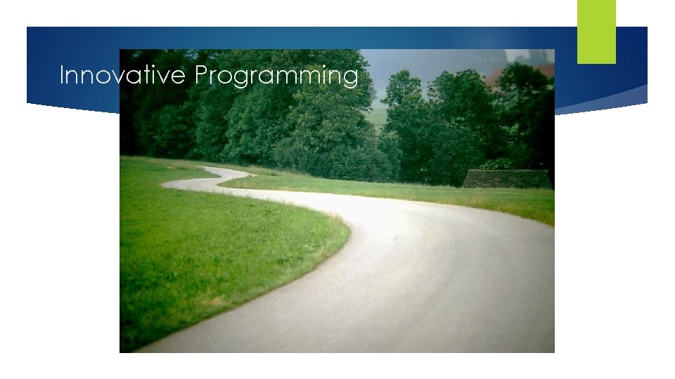 Innovative Programming 