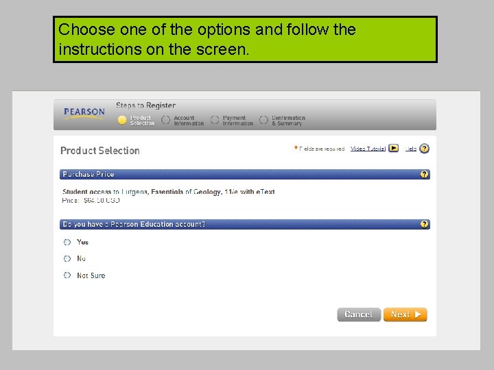 Choose one of the options and follow the instructions on the screen. 