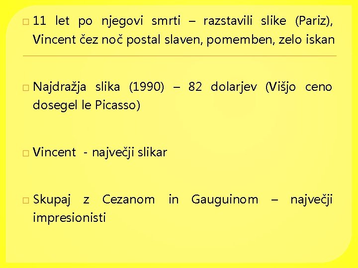 � 11 let po njegovi smrti – razstavili slike (Pariz), Vincent čez noč postal