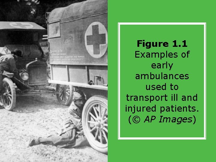 Figure 1. 1 Examples of early ambulances used to transport ill and injured patients.