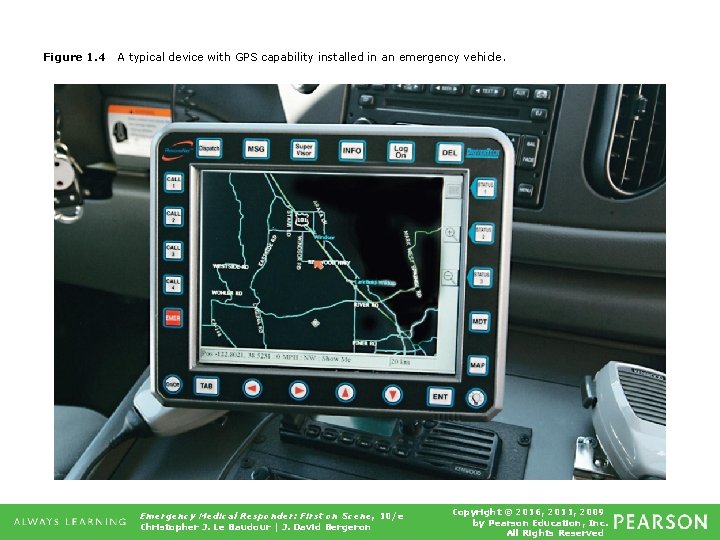 Figure 1. 4 A typical device with GPS capability installed in an emergency vehicle.