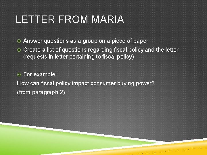 LETTER FROM MARIA Answer questions as a group on a piece of paper Create