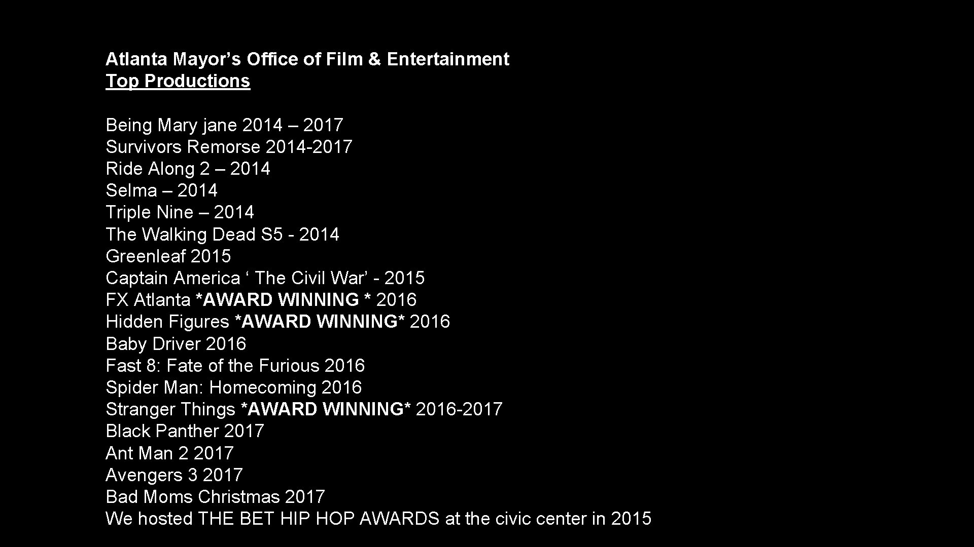 Atlanta Mayor’s Office of Film & Entertainment Top Productions Being Mary jane 2014 –