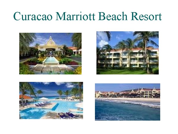 Curacao Marriott Beach Resort Curacao Marriott Beach Resort