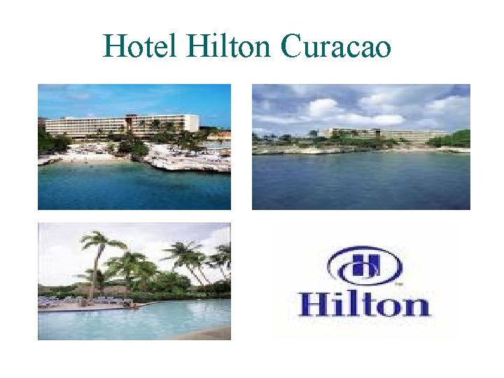 Hotel Hilton Curacao 