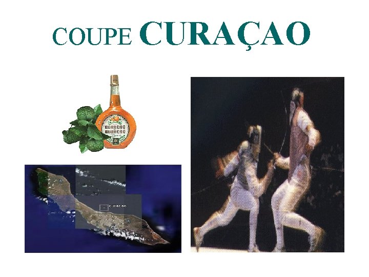 COUPE CURAÇAO 