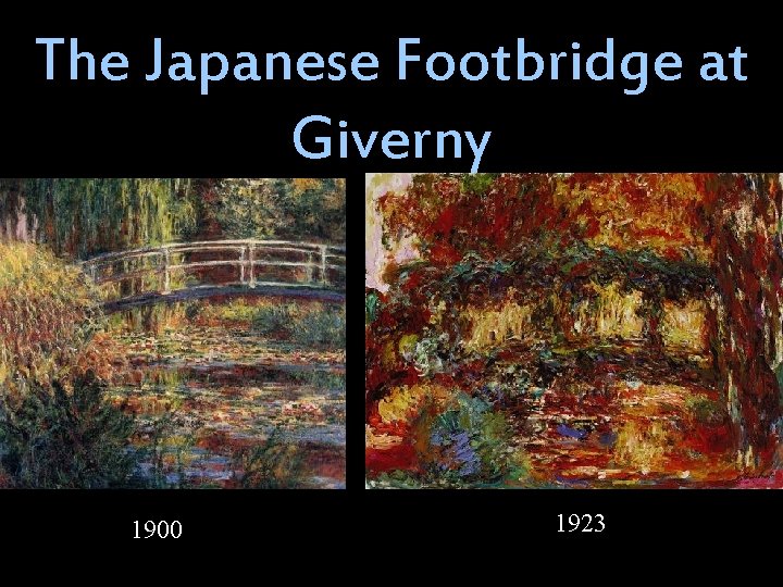 The Japanese Footbridge at Giverny 1900 1923 