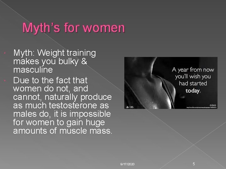 Myth’s for women Myth: Weight training makes you bulky & masculine Due to the Myth’s for women Myth: Weight training makes you bulky & masculine Due to the