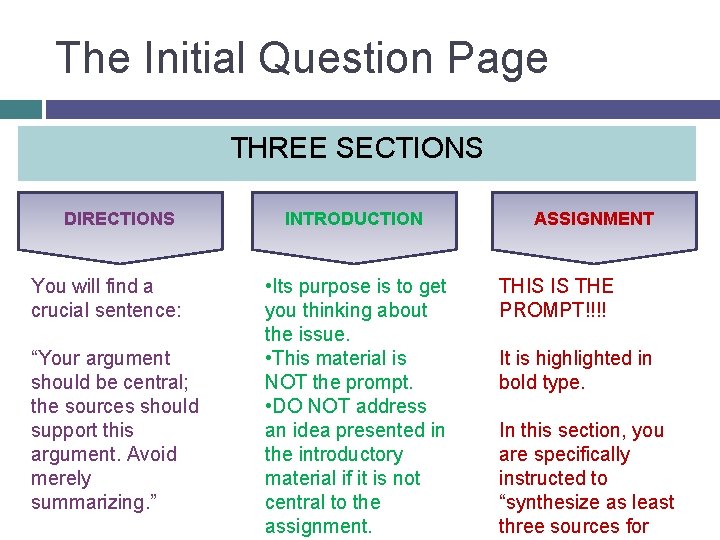The Initial Question Page THREE SECTIONS DIRECTIONS You will find a crucial sentence: “Your