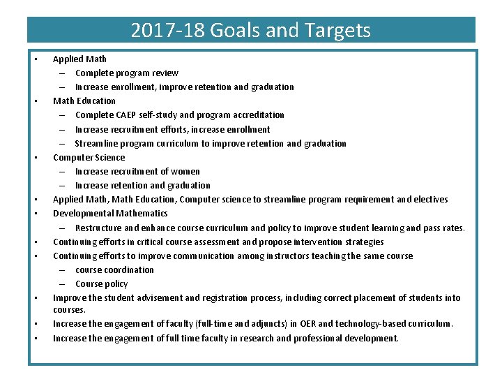 2017 -18 Goals and Targets • • • Applied Math – Complete program review