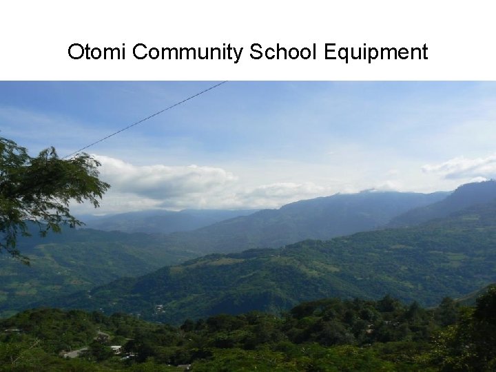 Otomi Community School Equipment 