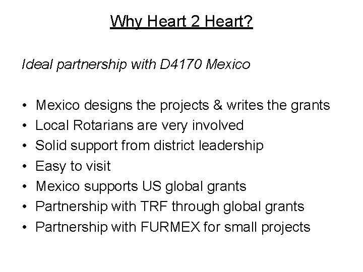 Why Heart 2 Heart? Ideal partnership with D 4170 Mexico • • Mexico designs