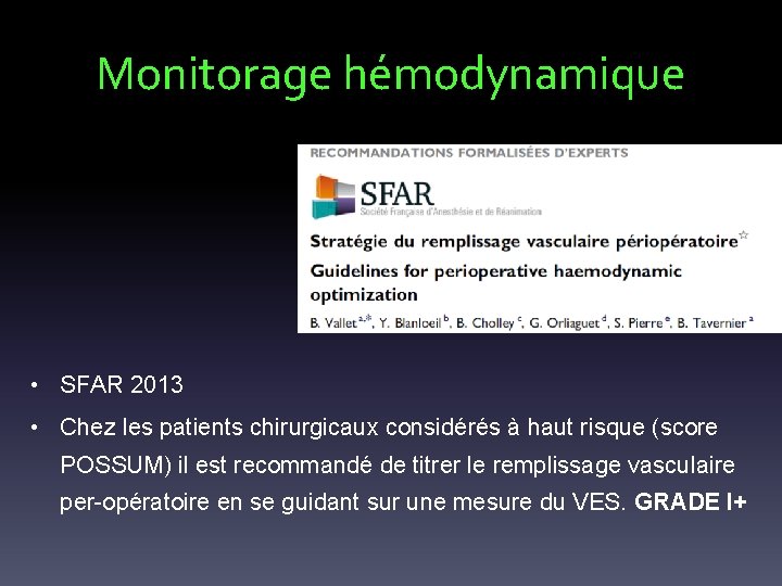 Monitorage hémodynamique • SFAR 2013 • Chez les patients chirurgicaux considérés à haut risque