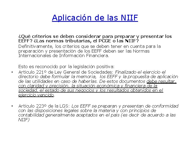 Aplicación de las NIIF ¿Qué criterios se deben considerar para preparar y presentar los