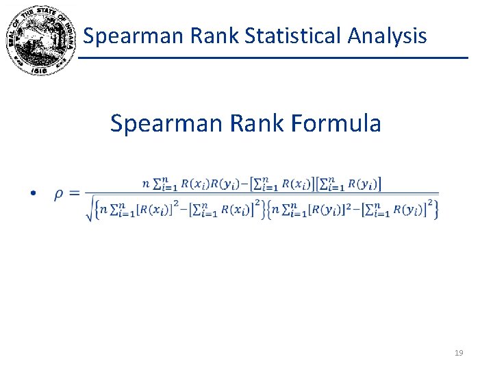 Spearman Rank Statistical Analysis Spearman Rank Formula • 19 