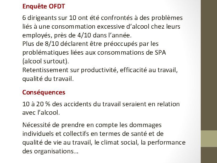 Enquête OFDT 6 dirigeants sur 10 ont été confrontés à des problèmes liés à