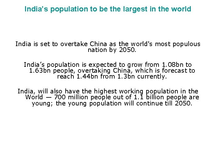 India’s population to be the largest in the world India is set to overtake