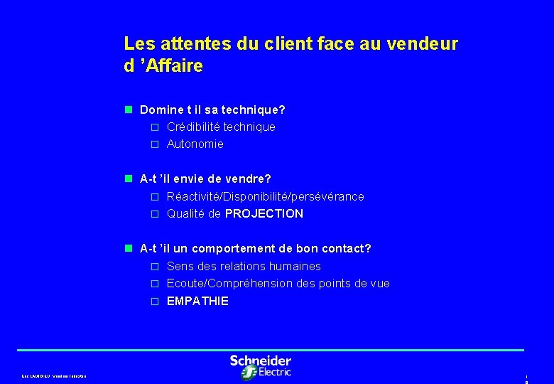 Les attentes du client face au vendeur d ’Affaire n Domine t il sa