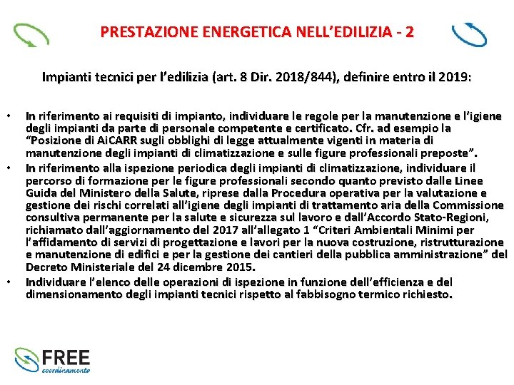 PRESTAZIONE ENERGETICA NELL’EDILIZIA - 2 Impianti tecnici per l’edilizia (art. 8 Dir. 2018/844), definire