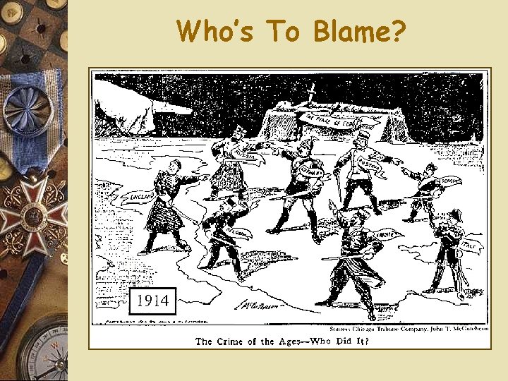 Who’s To Blame? 
