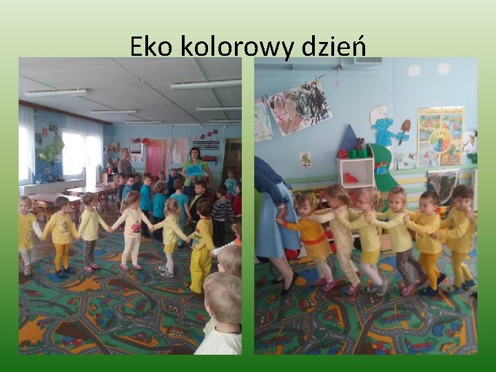 Eko kolorowy dzień 