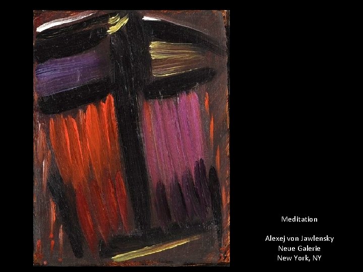 Meditation Alexej von Jawlensky Neue Galerie New York, NY 