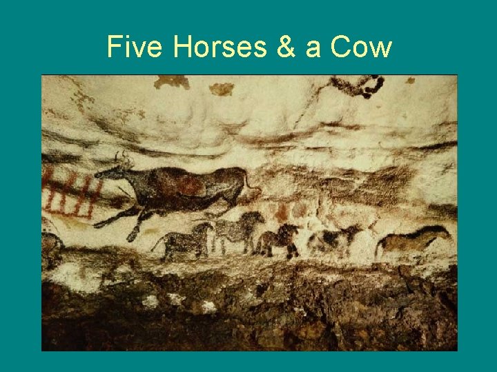 Five Horses & a Cow 