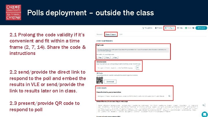 Polls deployment – outside the class 2. 1 Prolong the code validity if it’s