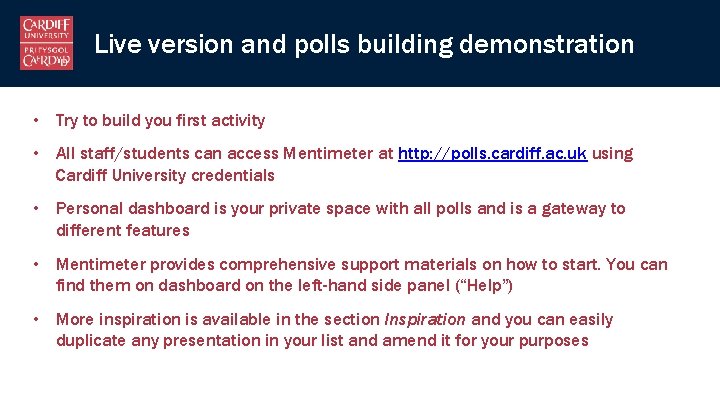 Live version and polls building demonstration • Try to build you first activity •