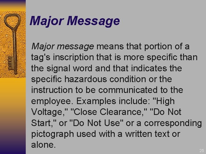 Major Message Major message means that portion of a tag's inscription that is more