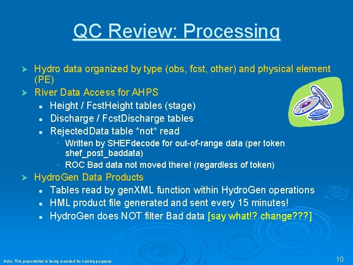 QC Review: Processing Hydro data organized by type (obs, fcst, other) and physical element QC Review: Processing Hydro data organized by type (obs, fcst, other) and physical element
