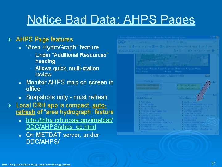 Notice Bad Data: AHPS Pages Ø AHPS Page features l “Area Hydro. Graph” feature Notice Bad Data: AHPS Pages Ø AHPS Page features l “Area Hydro. Graph” feature