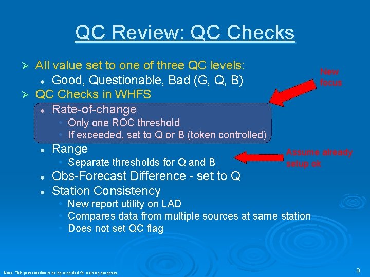 QC Review: QC Checks All value set to one of three QC levels: l QC Review: QC Checks All value set to one of three QC levels: l