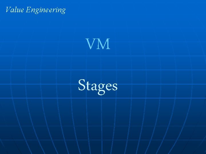 Value Engineering VM Stages 