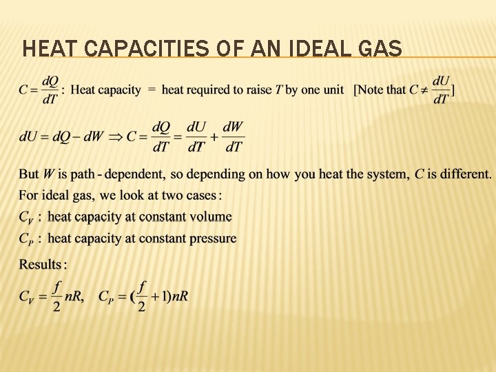 HEAT CAPACITIES OF AN IDEAL GAS 