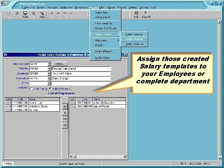 Assign those created Salary templates to your Employees or complete department 