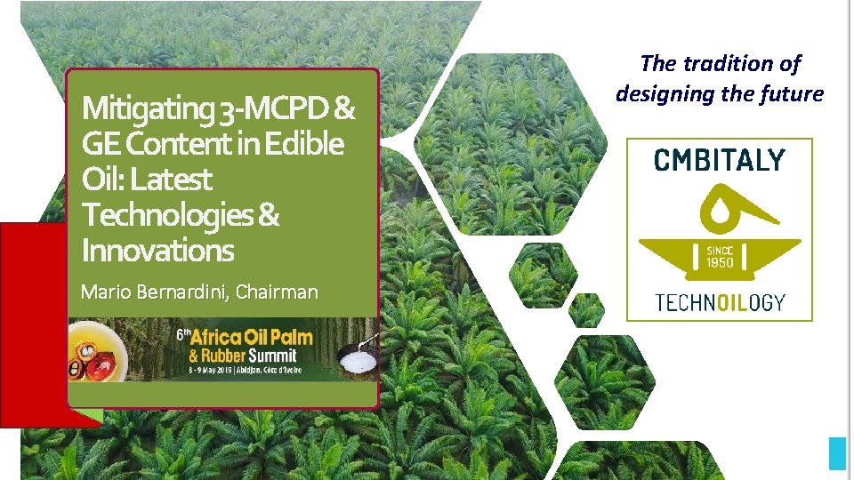 Mitigating 3 -MCPD & GE Content in Edible Oil: Latest Technologies & Innovations Mario