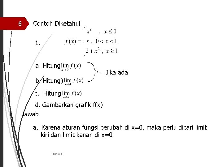 6 Contoh Diketahui 1. a. Hitung Jika ada b. Hitung) c. Hitung d. Gambarkan