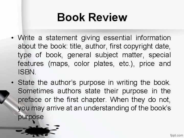Book Review • Write a statement giving essential information about the book: title, author,