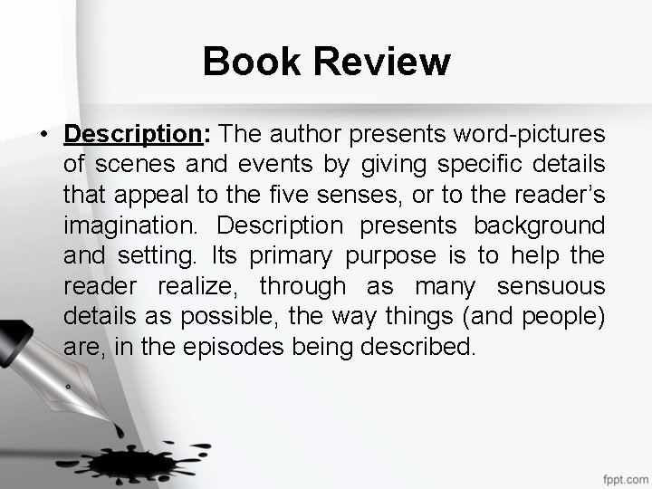 Book Review • Description: The author presents word-pictures of scenes and events by giving