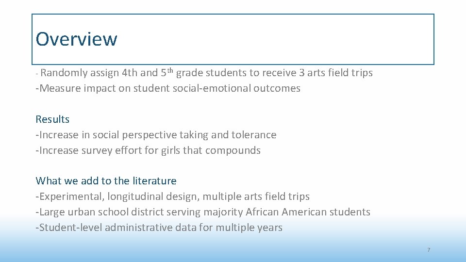 Overview - Randomly assign 4 th and 5 th grade students to receive 3