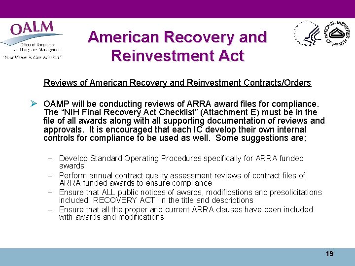 American Recovery and Reinvestment Act Reviews of American Recovery and Reinvestment Contracts/Orders Ø OAMP