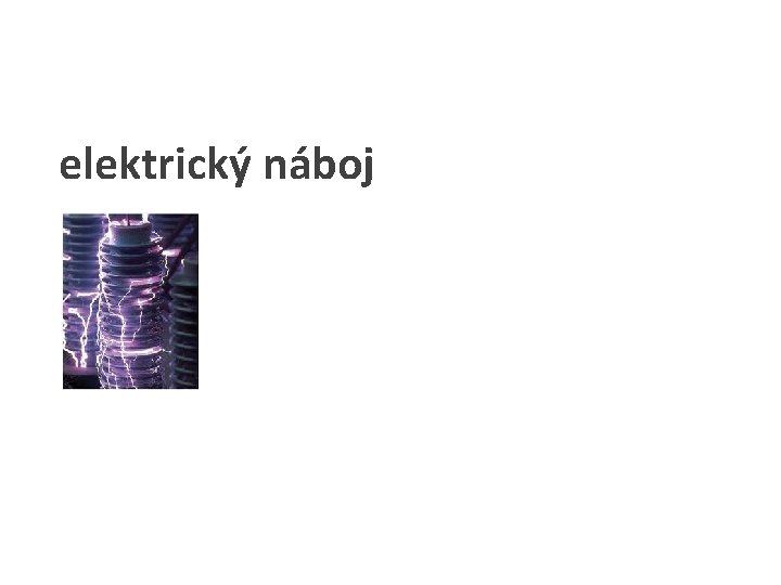 elektrický náboj 