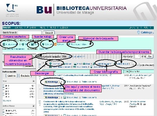 SCOPUS: Compara resultados Guardar trabajo Crear una alerta Historial de búsqueda Guardar la búsqueda
