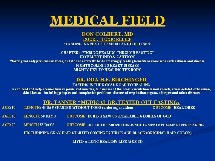 MEDICAL FIELD DON COLBERT, MD BOOK : “TOXIC RELIEF “FASTING IS GREAT FOR MEDICAL