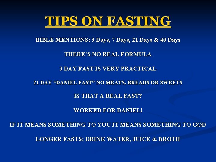 TIPS ON FASTING BIBLE MENTIONS: 3 Days, 7 Days, 21 Days & 40 Days